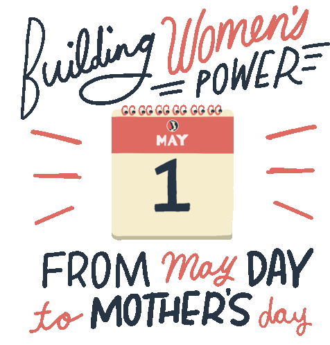 Building Womens Power From May Day To Mothers Day Sticker - Building Womens Power From May Day To Mothers Day Feliz Dia De Las Madres Stickers