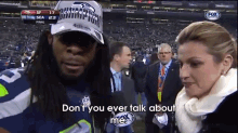 Don'T You Everr GIF - Richard Sherman Sports Angry GIFs