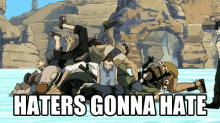 Haters Gonna Hate Gray Fullbuster GIF - Haters Gonna Hate Gray Fullbuster Fairy Tail GIFs