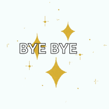 the word bye is surrounded by gold diamonds