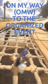 on my way ( omw ) to the organized event is written in blue