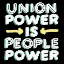 Union Power Is People Power Union GIF - Union Power Is People Power Union Power GIFs