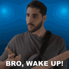 Bro Wake Up Rudy Ayoub GIF - Bro Wake Up Rudy Ayoub Get Yourself Together GIFs