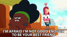 Im Afraid Im Not Good Enough To Be Your Best Friend Pinky Malinky GIF