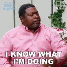 I Know What Im Doing Curtis Payne GIF - I Know What Im Doing Curtis Payne House Of Payne GIFs