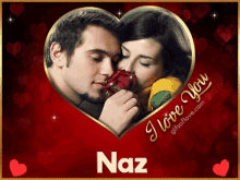I Love You Naz GIF - I Love You Naz Naz Name GIFs