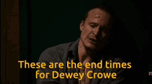 Justified Dewey Crowe GIF - Justified Dewey Crowe End Times GIFs