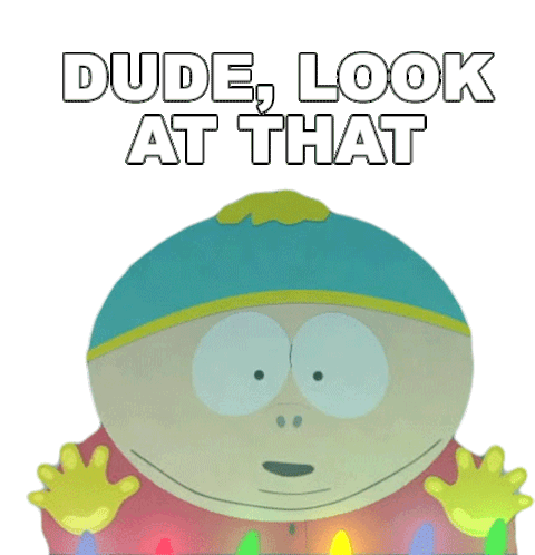 Dude Look At That Eric Cartman Sticker - Dude Look At That Eric Cartman South Park Stickers