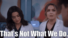 Greys Anatomy Amelia Shepherd GIF - Greys Anatomy Amelia Shepherd Thats Not What We Do GIFs