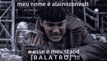 a picture of a man with the words meu nome e alainozonvolt