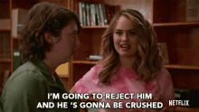 Im Going To Reject Him Hes Gonna Be Crushed GIF - Im Going To Reject Him Hes Gonna Be Crushed Rejected GIFs