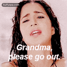 Grandma,Please Go Out:.Gif GIF - Grandma Please Go Out: Movies GIFs