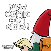 a gnome reading a book with the words new comic out now