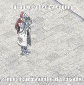 a picture of a knight with the caption quando comeca a ending