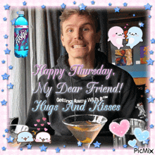 a picture of a man with the words happy thursday my dear friend