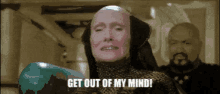 a clip from the 1984 movie Dune, where a bald woman is shrieking in pain. she is shouting GET OUT OF MY MIND