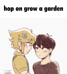 a drawing of two people with the words hop on grow a garden