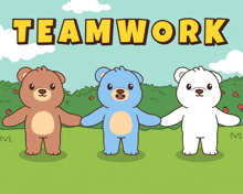 three teddy bears holding hands with the word teamwork behind them