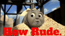 thomas and friends thomas how rude rude thats rude