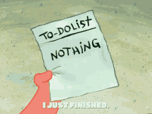 To Do List Nothing GIF - To Do List Nothing I Just Finished GIFs