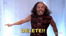 Matt Hardy Delete GIF - Matt Hardy Delete GIFs