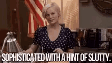 Sophisticated With A Hint Of Slutty Leslie Knope GIF - Sophisticated With A Hint Of Slutty Leslie Knope Parks And Rec GIFs