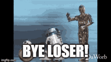 Bye Loser C3po GIF - Bye Loser C3po Wave GIFs