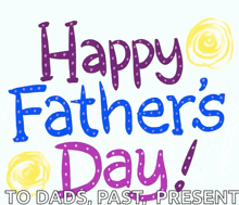 a drawing of a happy father 's day greeting