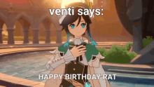 venti genshin impact venti happy birthday happy bday rat
