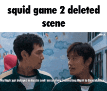 two men are looking at each other in a squid game 2 deleted scene