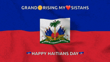a flag with the words grand rising my sistahs on it