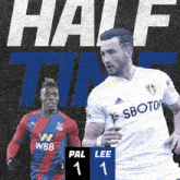 Crystal Palace F.C. (1) Vs. Leeds United (1) Half-time Break GIF - Soccer Epl English Premier League GIFs