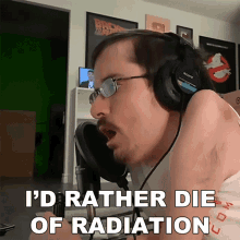 Id Rather Die Of Radiation Ricky Berwick GIF - Id Rather Die Of Radiation Ricky Berwick I Would Rather Die GIFs