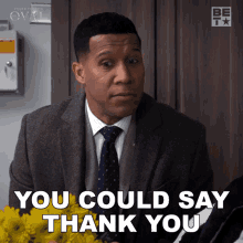 You Could Say Thank You Donald Winthrop GIF - You Could Say Thank You Donald Winthrop The Oval GIFs
