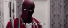 Deadpool Go Home GIF