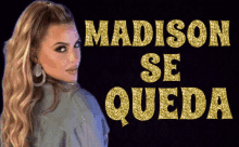 Madison Madison Anderson GIF - Madison Madison Anderson Madison Se Queda GIFs