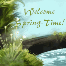 Welcome Spring Spring Time GIF - Welcome Spring Spring Time Spring GIFs