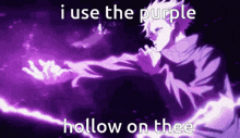 Purple Hollow On Thee GIF - Purple Hollow On Thee GIFs