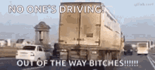 Out Of The Way Drive GIF - Out Of The Way Drive Truck GIFs