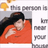 Lil Soda Boi This Person Is Near Your House GIF - Lil Soda Boi This Person Is Near Your House Km GIFs