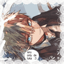 a picture of a boy with the words teru only de luka : 3