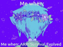 Me When Ark GIF - Me When Ark Survival Evolved GIFs