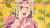 a picture of a girl with the words kazpol is canon not gdrpol on it