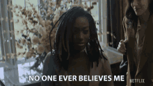 No One Ever Believes Me Rose Walker GIF - No One Ever Believes Me Rose Walker Vanesu Samunyai GIFs