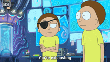 You'Re Exhausting Morty GIF - You'Re Exhausting Morty Rick And Morty GIFs