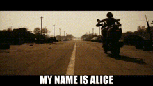 My Name Is Alic Resident Evil GIF - My Name Is Alic Resident Evil Motorbike GIFs