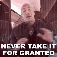 Never Take It For Granted Dwayne Johnson GIF - Never Take It For Granted Dwayne Johnson Seven Bucks GIFs