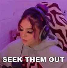 seek them out ashleybtw find them look for them xset seek them out ashleybtw find them look for them xset