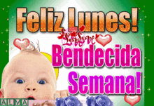a baby is on a card that says feliz lunes benecida semana