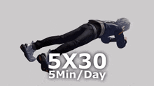 a video game character is doing a plank exercise for 5x30 minutes